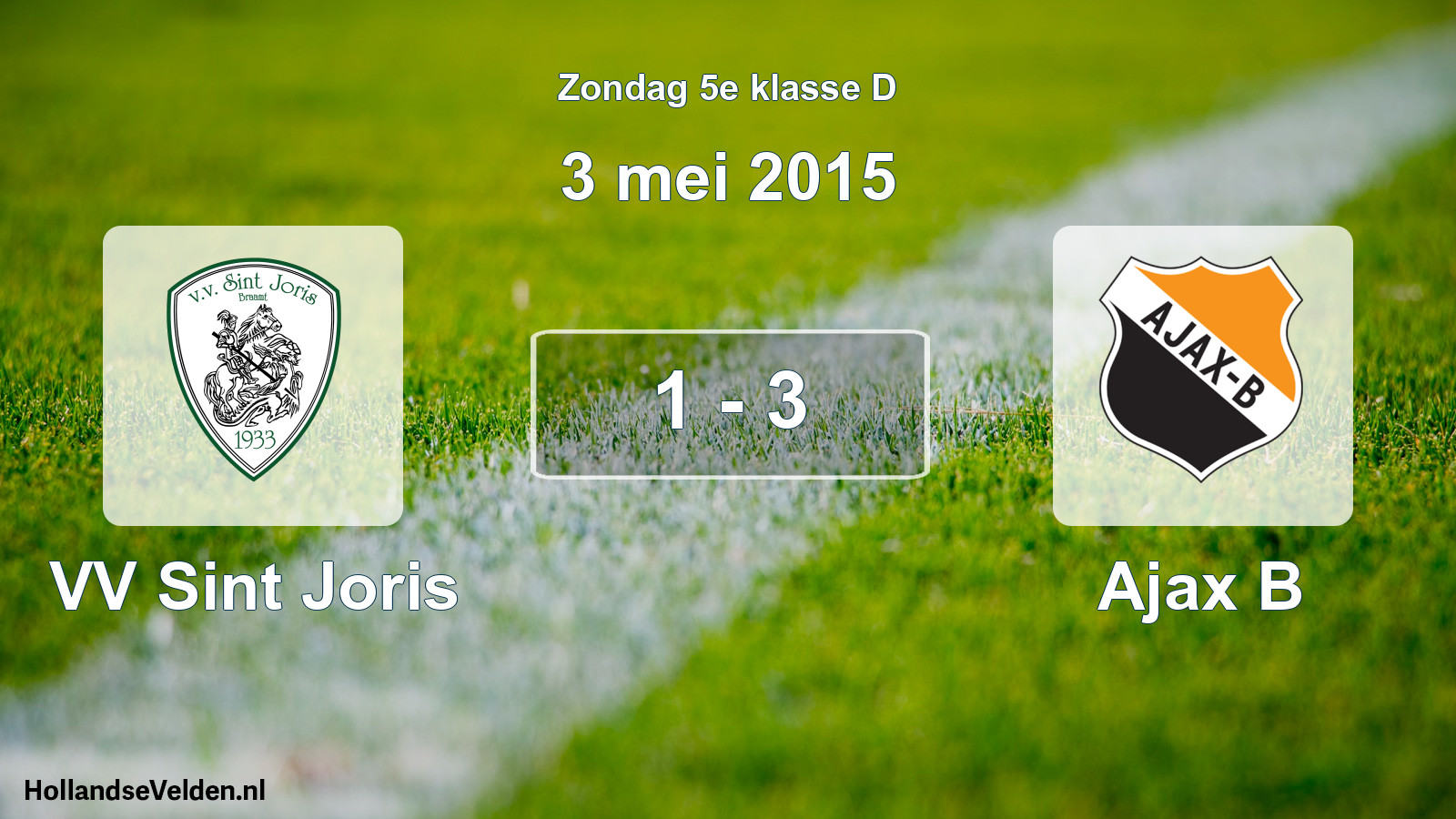 Total number of matches played: VV Sint Joris - Ajax B 1 - 3 (3 May 2015)