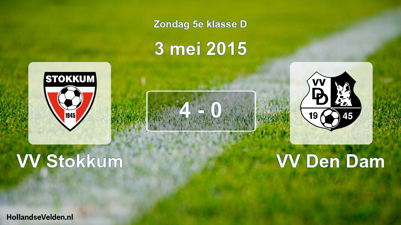 Total number of matches played: VV Stokkum - VV Den Dam 4 - 0 (3 May 2015)