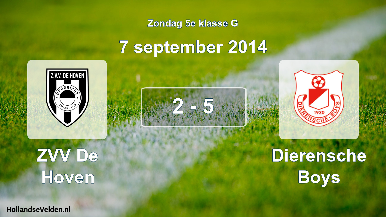 Total number of matches played: ZVV De Hoven - Dierensche Boys 2 - 5 (7 September 2014)