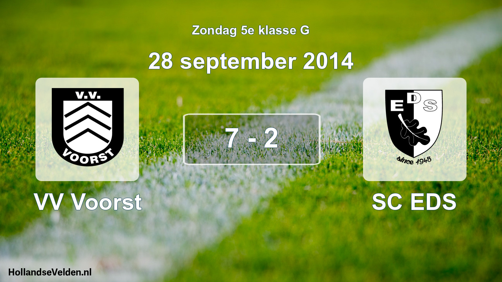 Total number of matches played: VV Voorst - SC EDS 7 - 2 (28 September 2014)