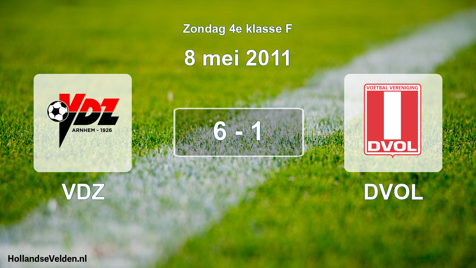 Total number of matches played: VDZ - DVOL 6 - 1 (8 May 2011)