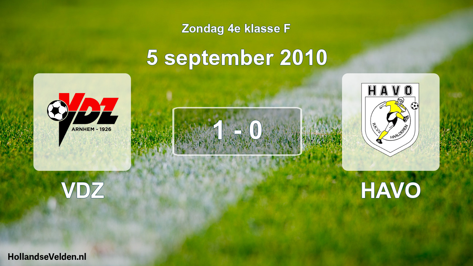 Total number of matches played: VDZ - HAVO 1 - 0 (5 September 2010)