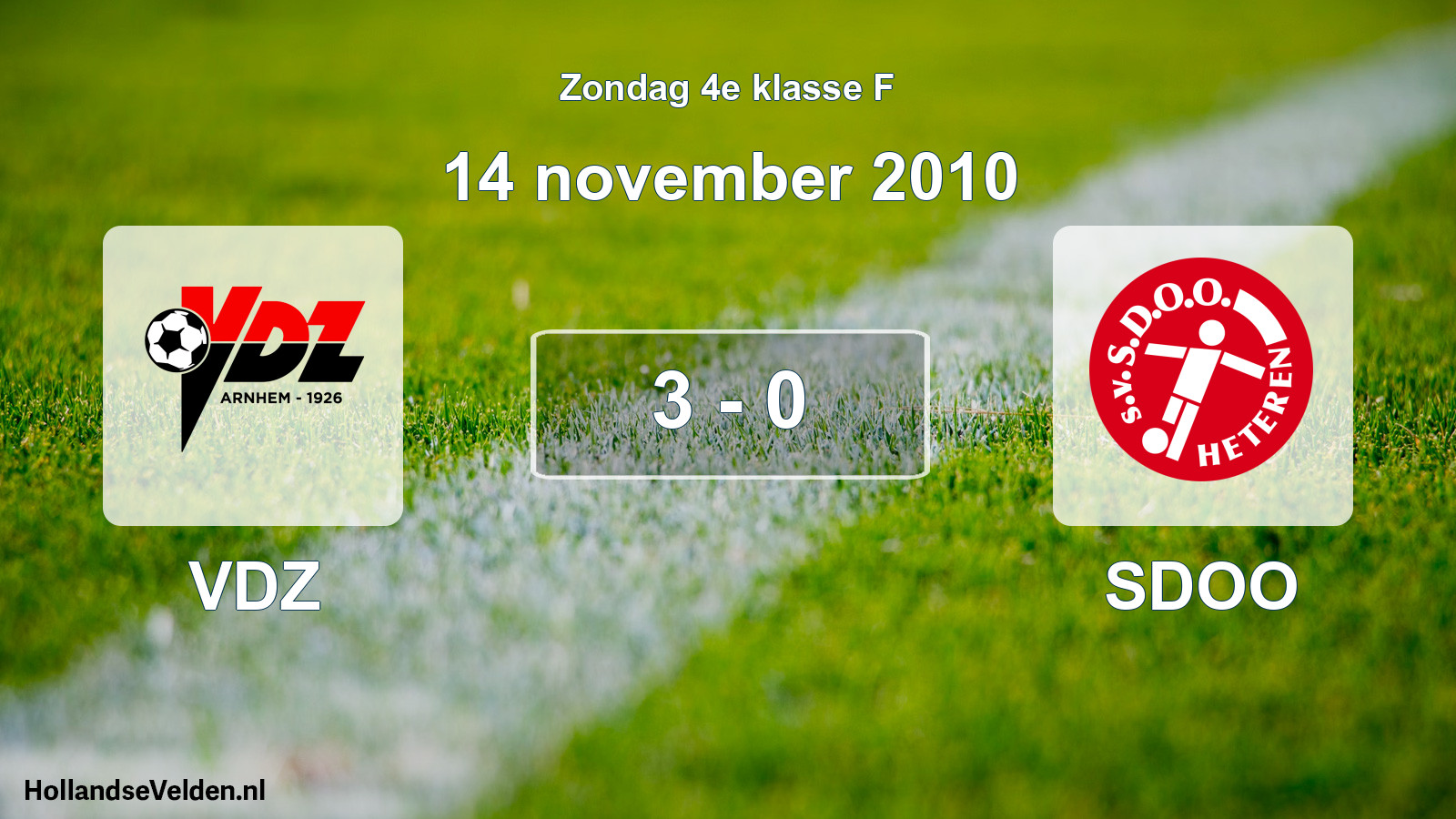Total number of matches played: VDZ - SDOO 3 - 0 (14 November 2010)
