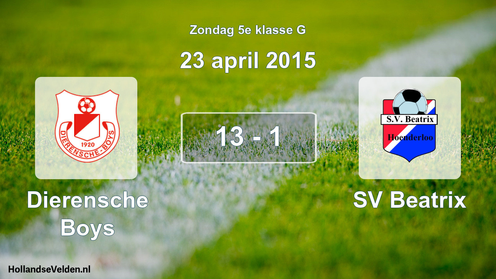 Total number of matches played: Dierensche Boys - SV Beatrix 13 - 1 (23 April 2015)