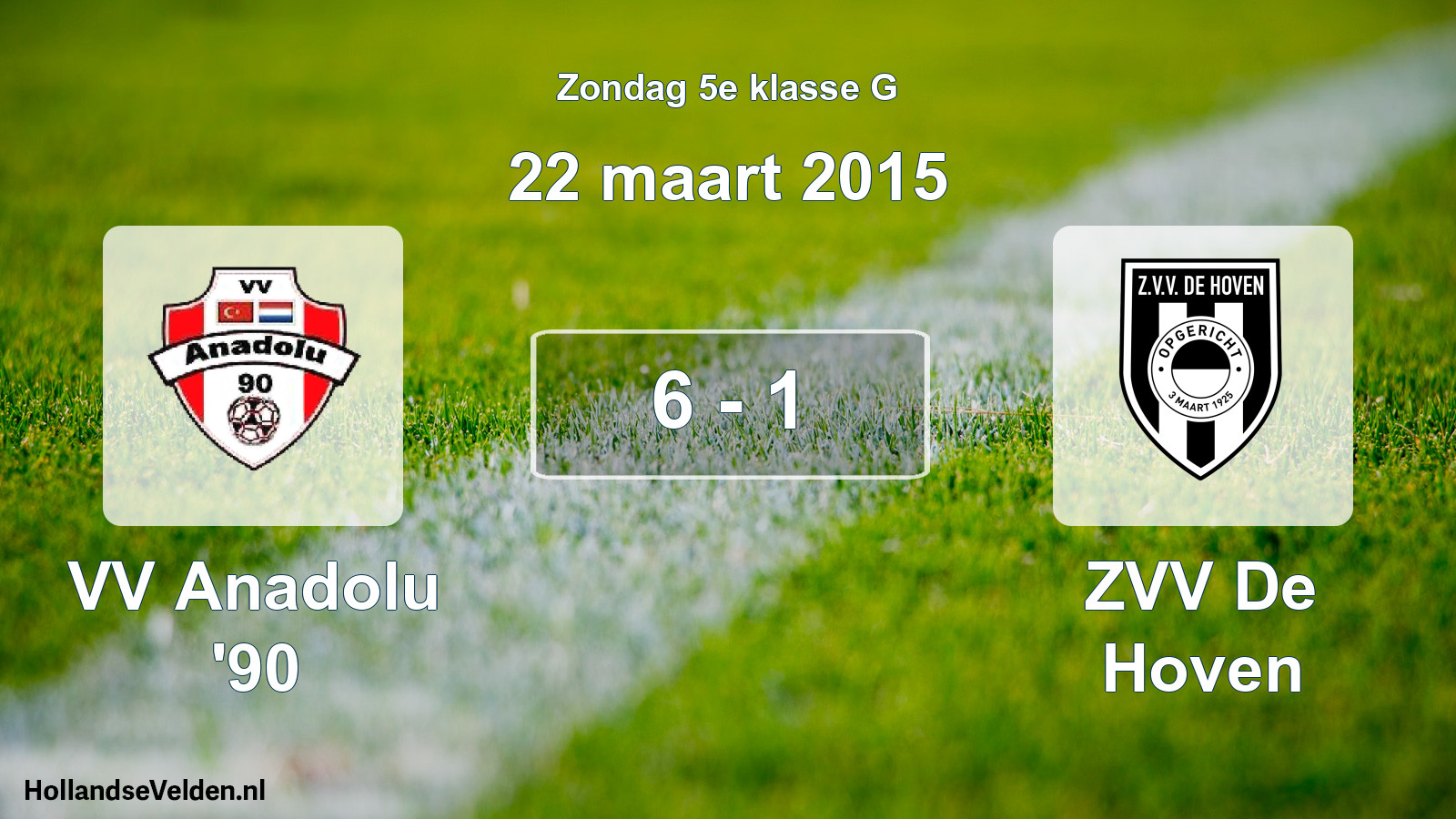 Total number of matches played: VV Anadolu '90 - ZVV De Hoven 6 - 1 (22 March 2015)