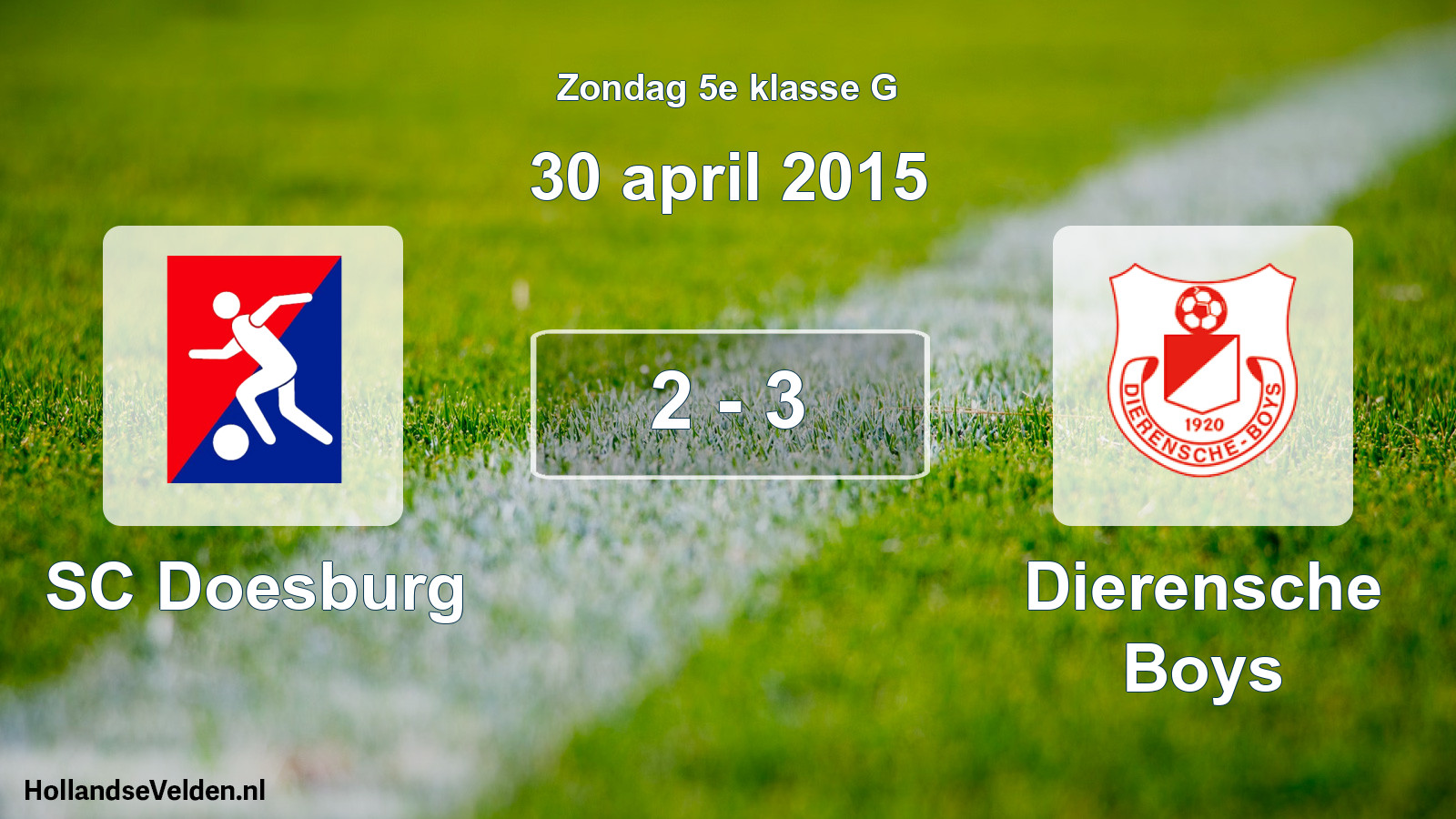 Total number of matches played: SC Doesburg - Dierensche Boys 2 - 3 (30 April 2015)