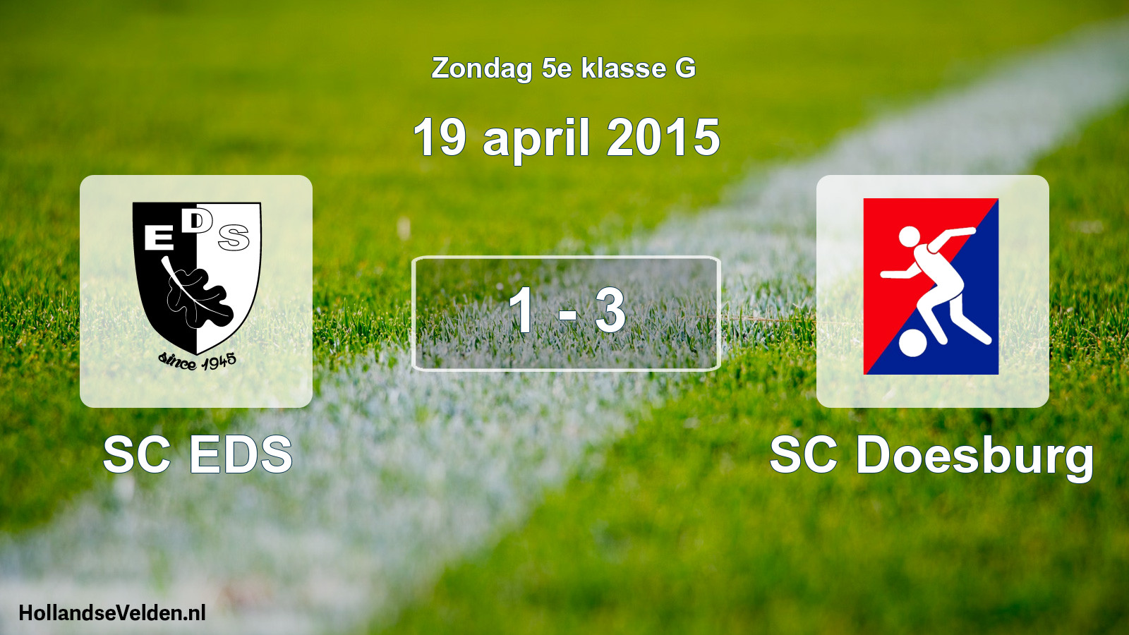 Total number of matches played: SC EDS - SC Doesburg 1 - 3 (19 April 2015)