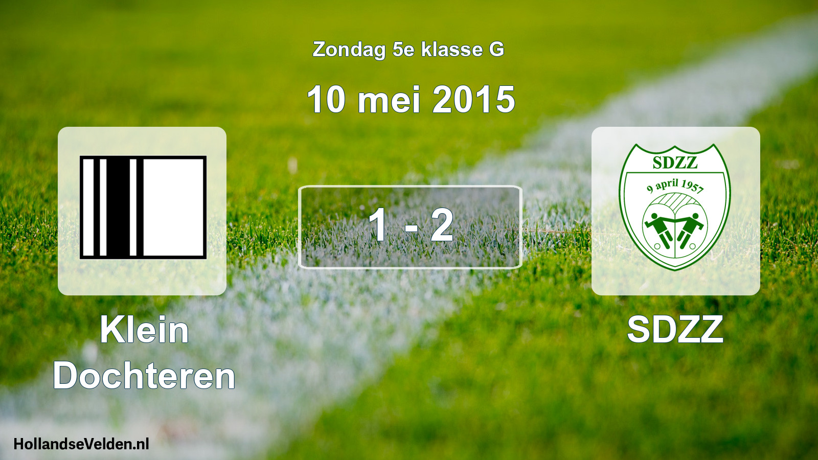 Total number of matches played: Klein Dochteren - SDZZ 1 - 2 (10 May 2015)