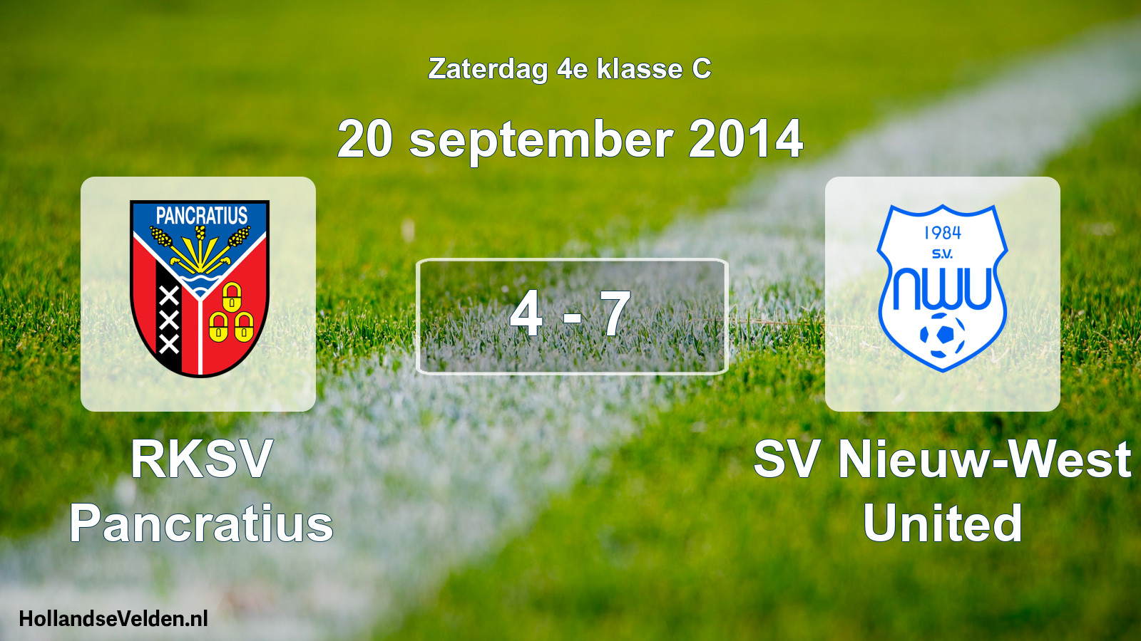 Total number of matches played: RKSV Pancratius - SV Nieuw-West United 4 - 7 (20 September 2014)