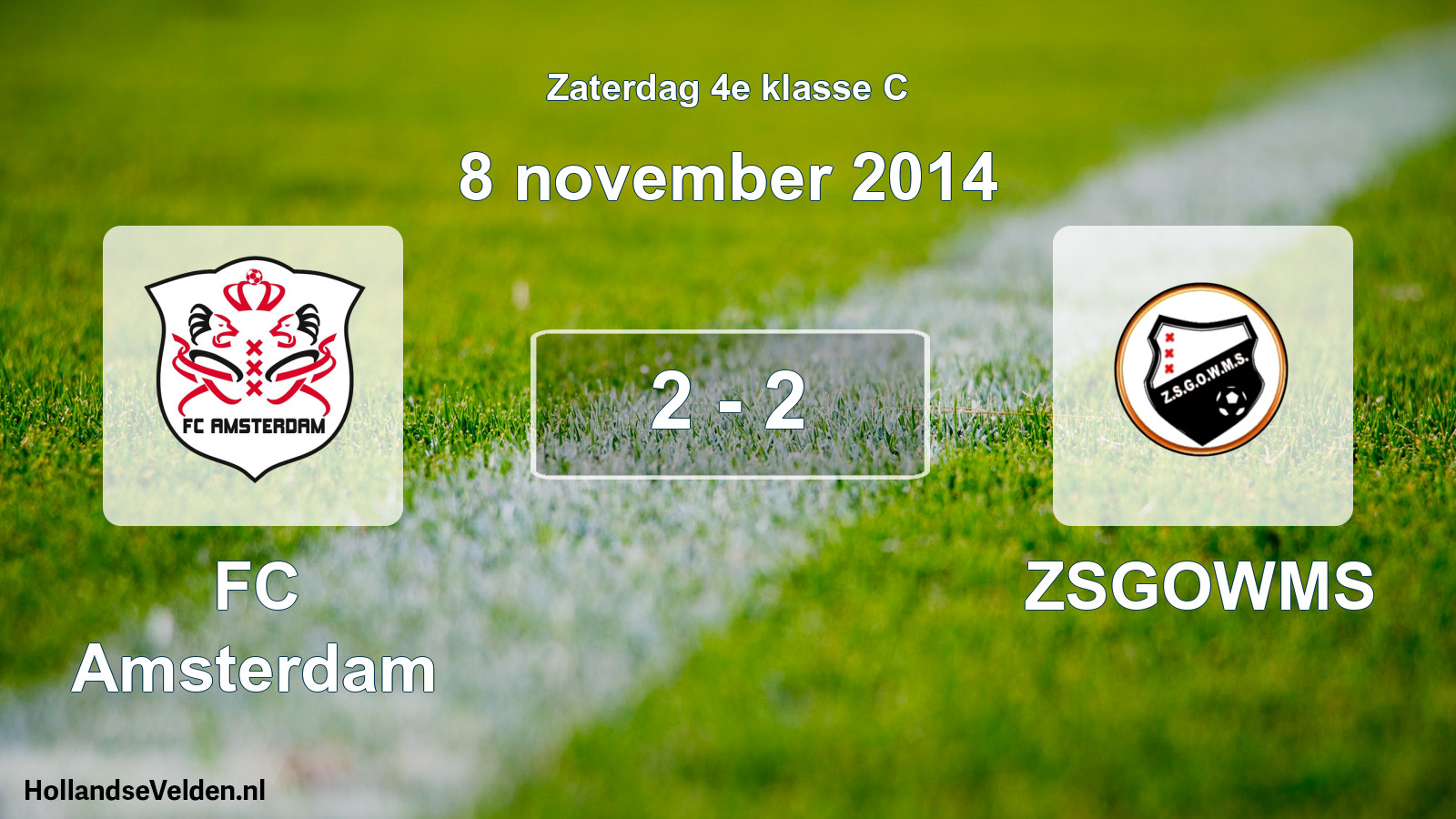 Total number of matches played: FC Amsterdam - ZSGOWMS 2 - 2 (8 November 2014)