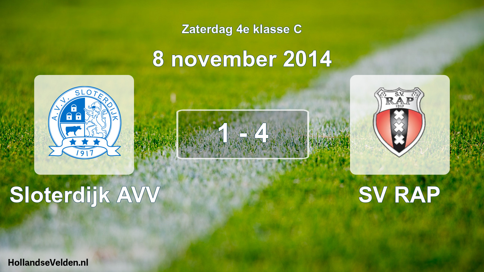 Total number of matches played: Sloterdijk AVV - SV RAP 1 - 4 (8 November 2014)