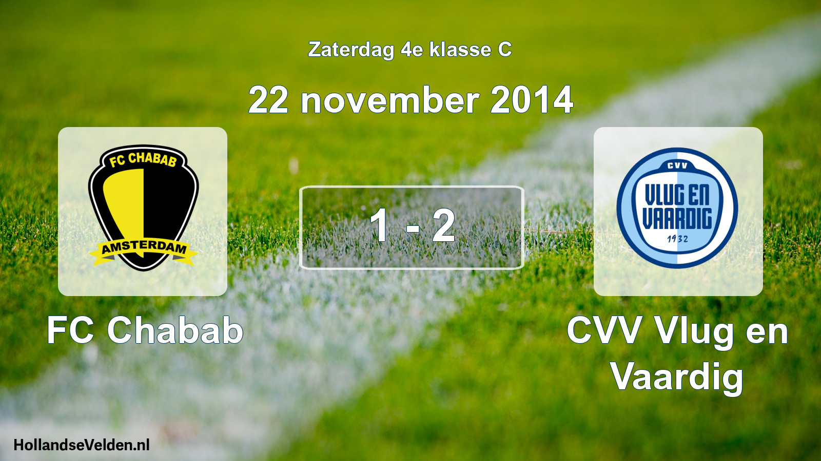 Total number of matches played: FC Chabab - CVV Vlug en Vaardig 1 - 2 (22 November 2014)