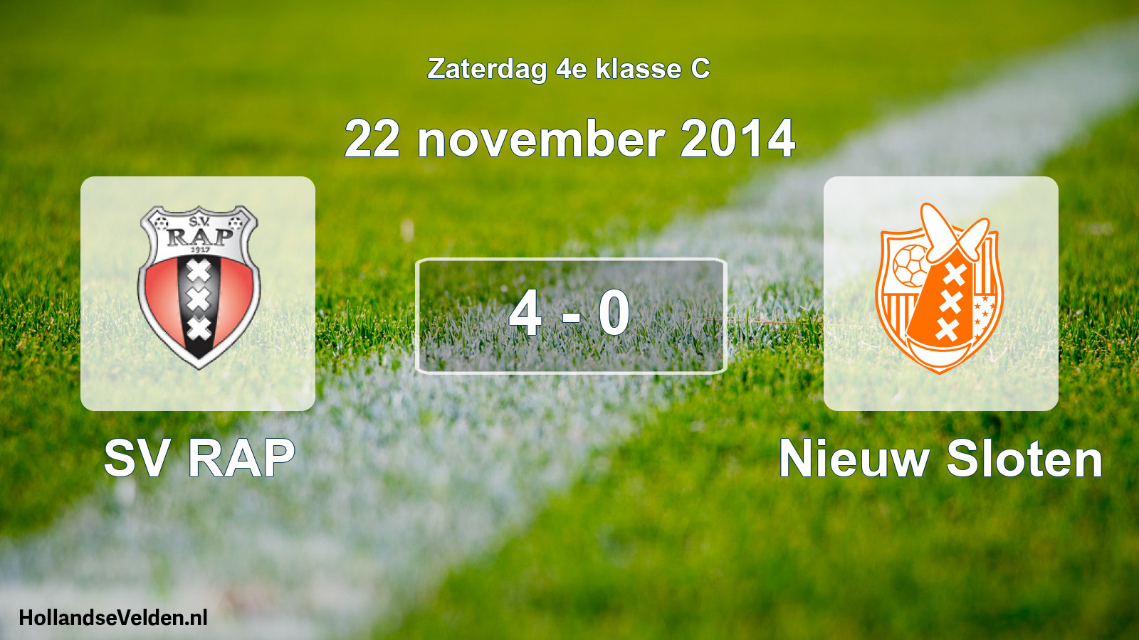 Total number of matches played: SV RAP - Nieuw Sloten 4 - 0 (22 November 2014)