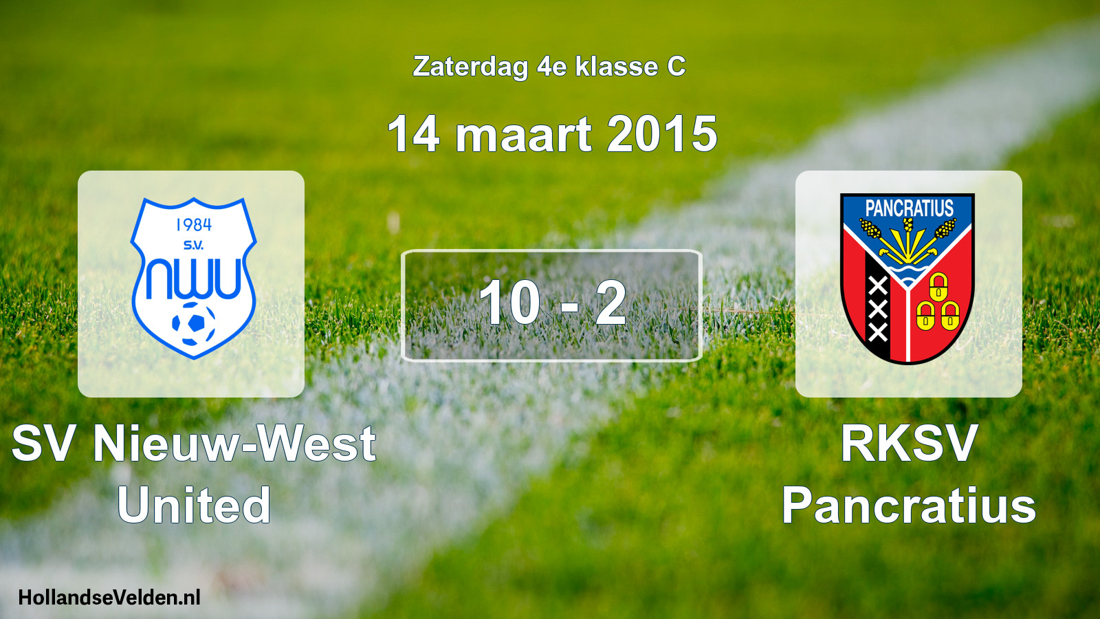 Total number of matches played: SV Nieuw-West United - RKSV Pancratius 10 - 2 (14 March 2015)