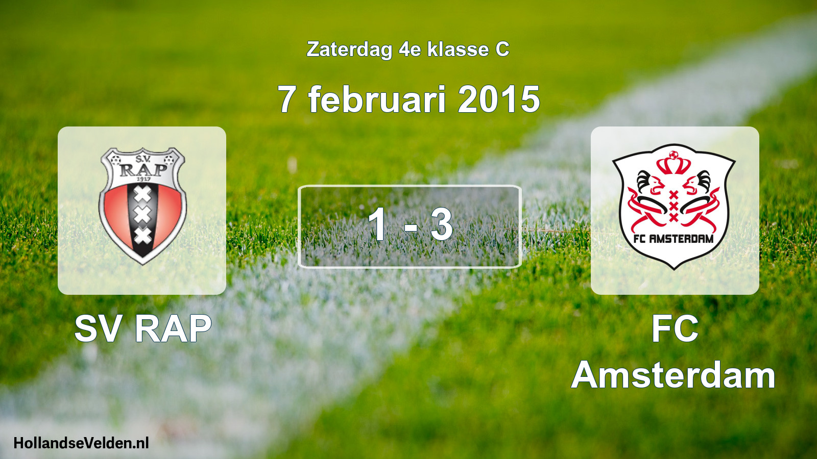 Total number of matches played: SV RAP - FC Amsterdam 1 - 3 (7 February 2015)