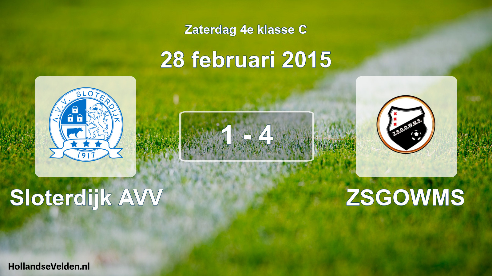 Total number of matches played: Sloterdijk AVV - ZSGOWMS 1 - 4 (28 February 2015)