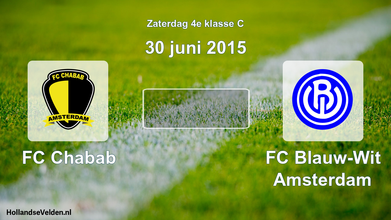 Scheduled Match: FC Chabab - FC Blauw-Wit Amsterdam (30 June 2015)