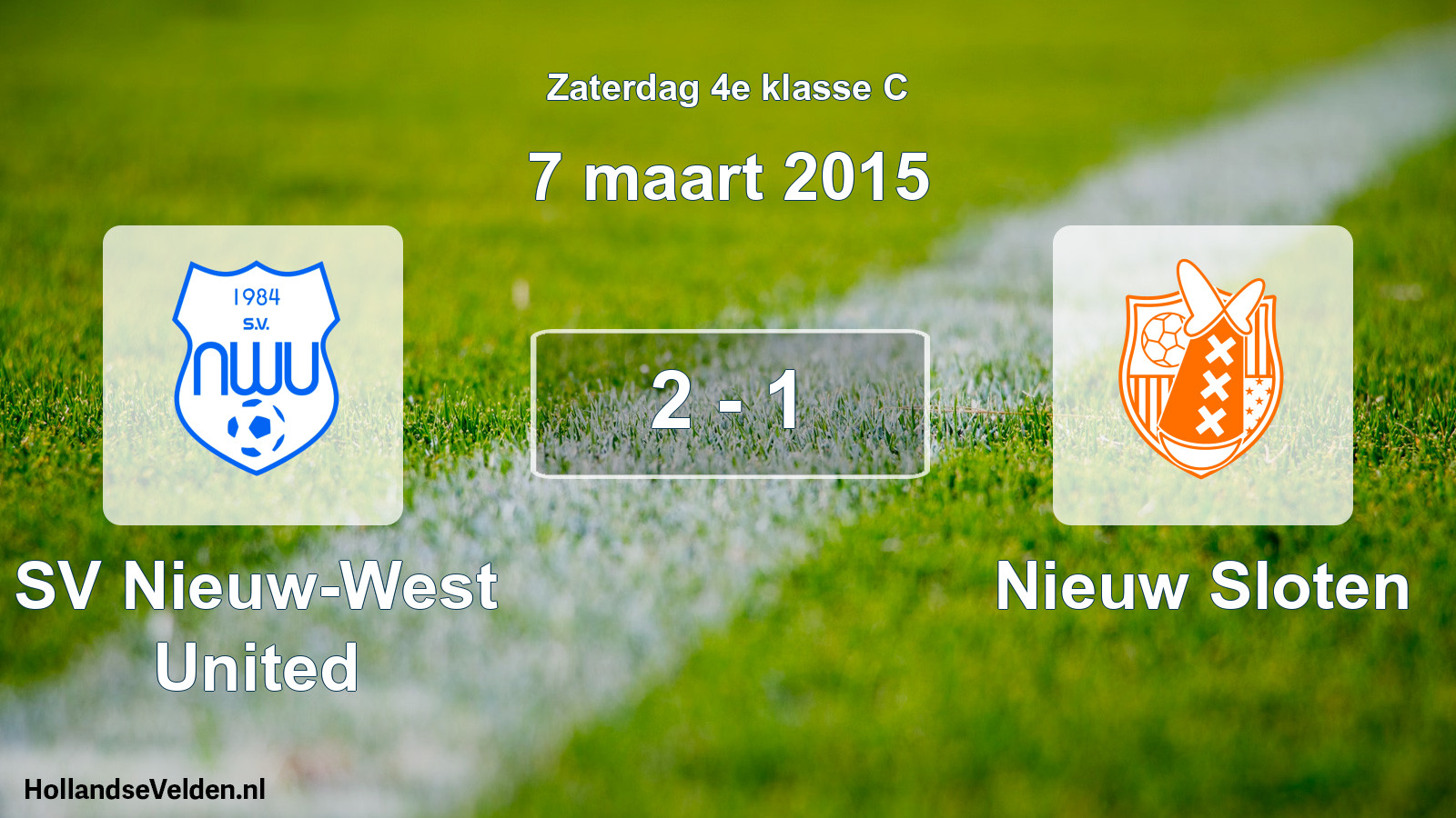 Total number of matches played: SV Nieuw-West United - Nieuw Sloten 2 - 1 (7 March 2015)