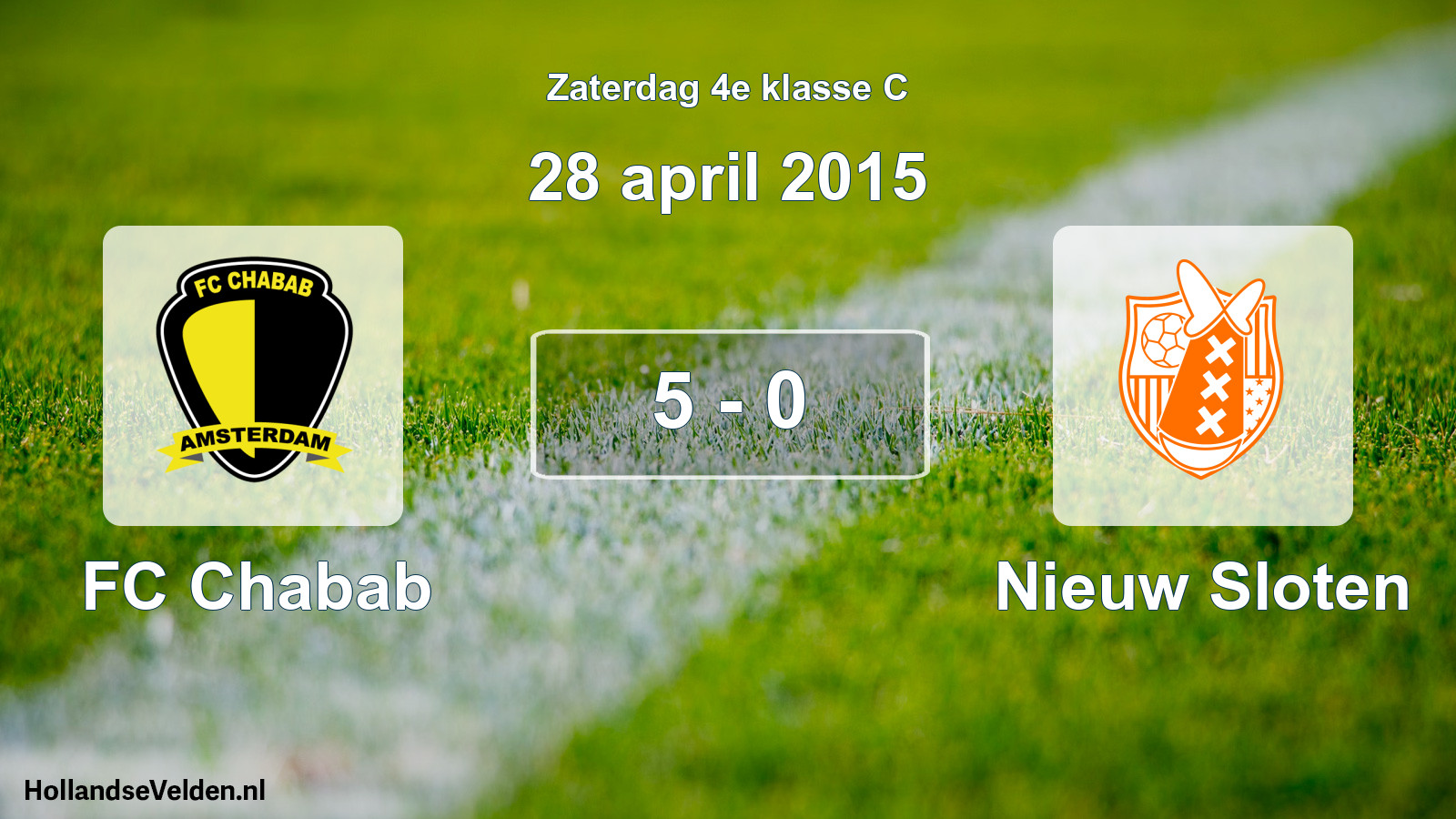 Total number of matches played: FC Chabab - Nieuw Sloten 5 - 0 (28 April 2015)