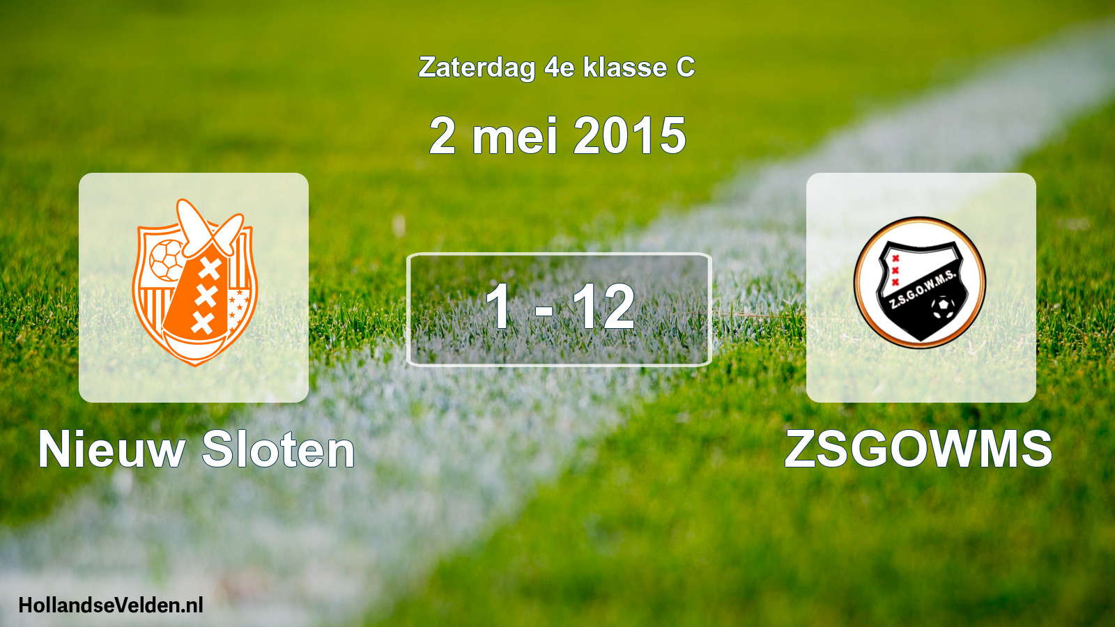 Total number of matches played: Nieuw Sloten - ZSGOWMS 1 - 12 (2 May 2015)
