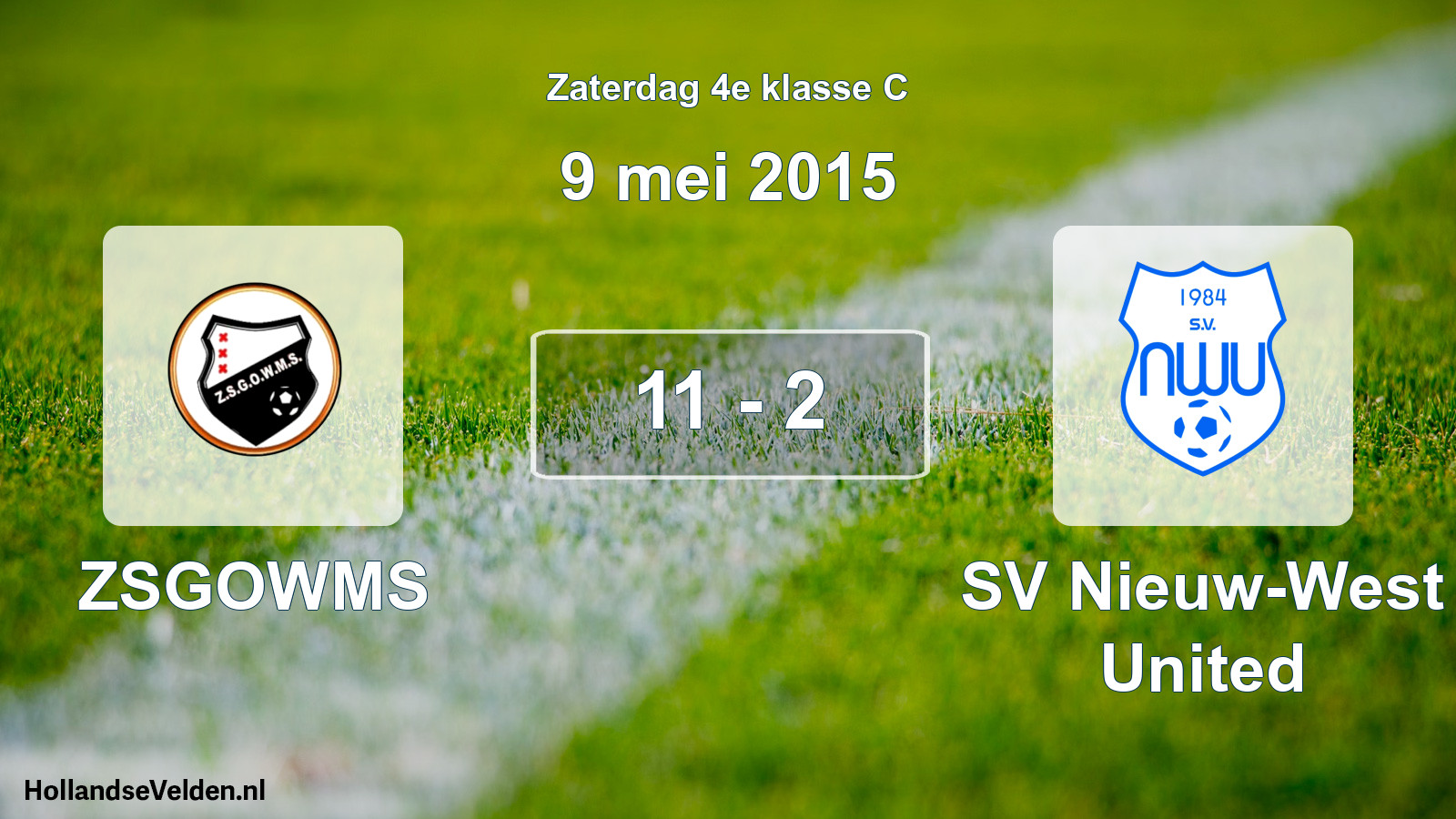 Total number of matches played: ZSGOWMS - SV Nieuw-West United 11 - 2 (9 May 2015)