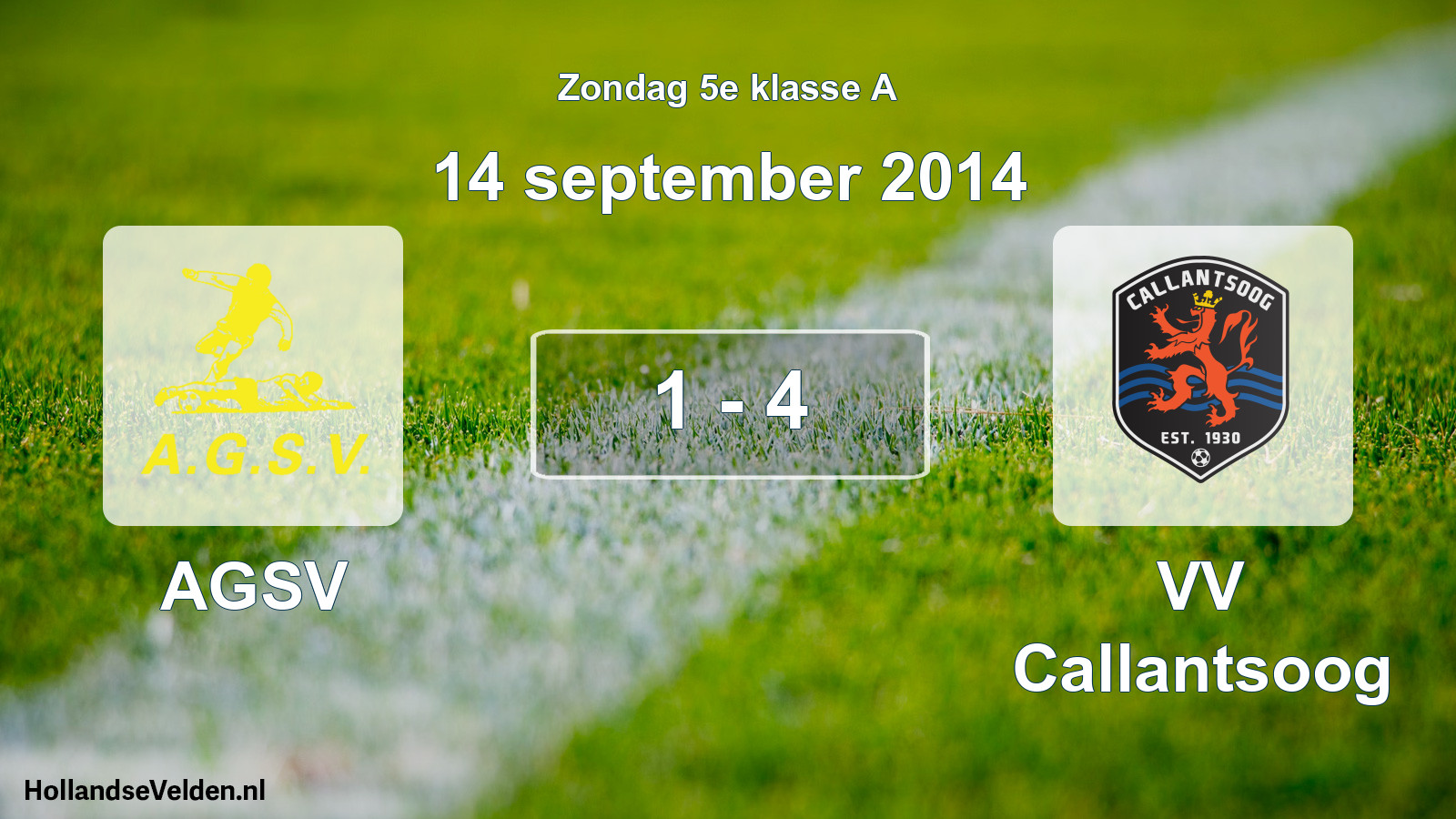 Total number of matches played: AGSV - VV Callantsoog 1 - 4 (14 September 2014)
