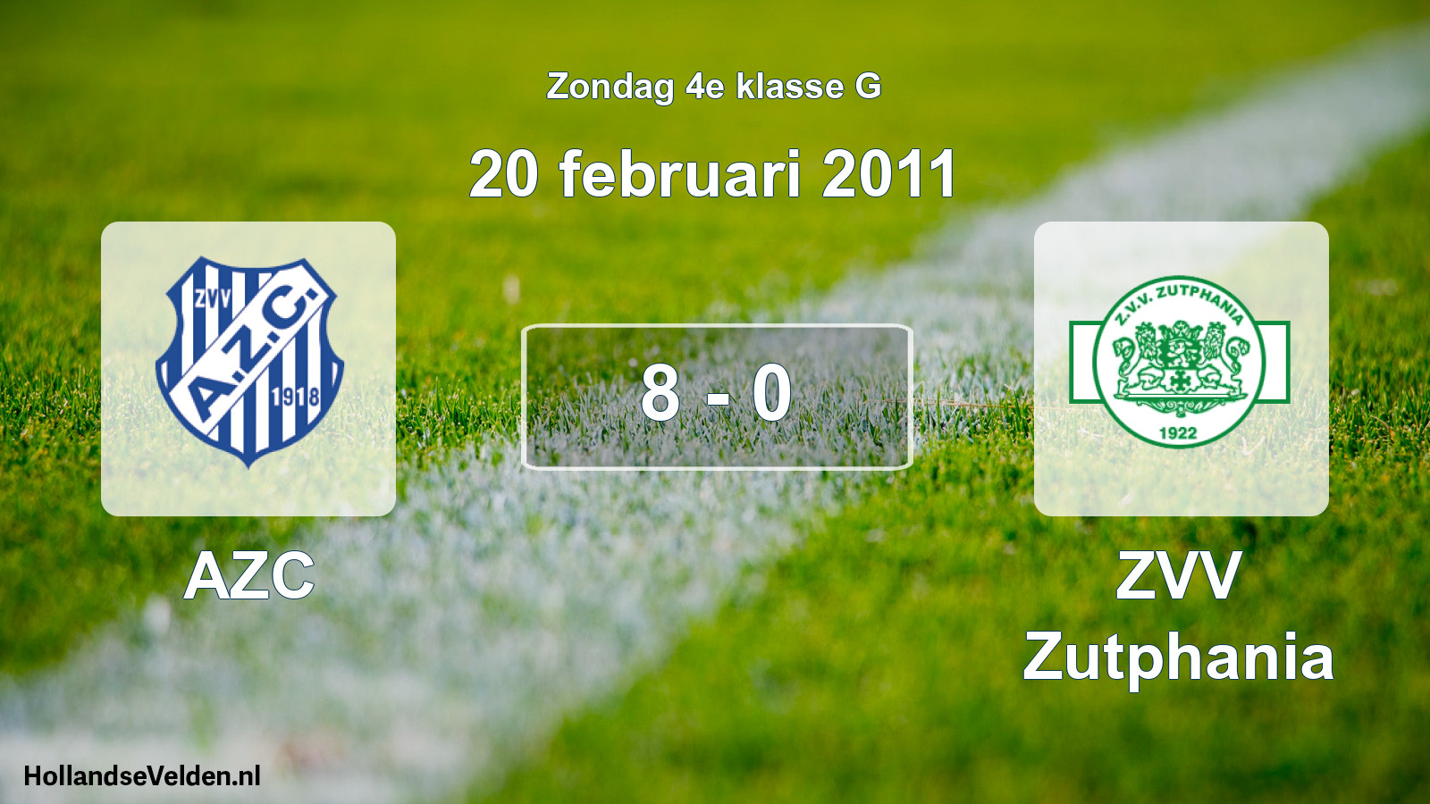 Total number of matches played: AZC - Zutphania 8 - 0 (20 February 2011)