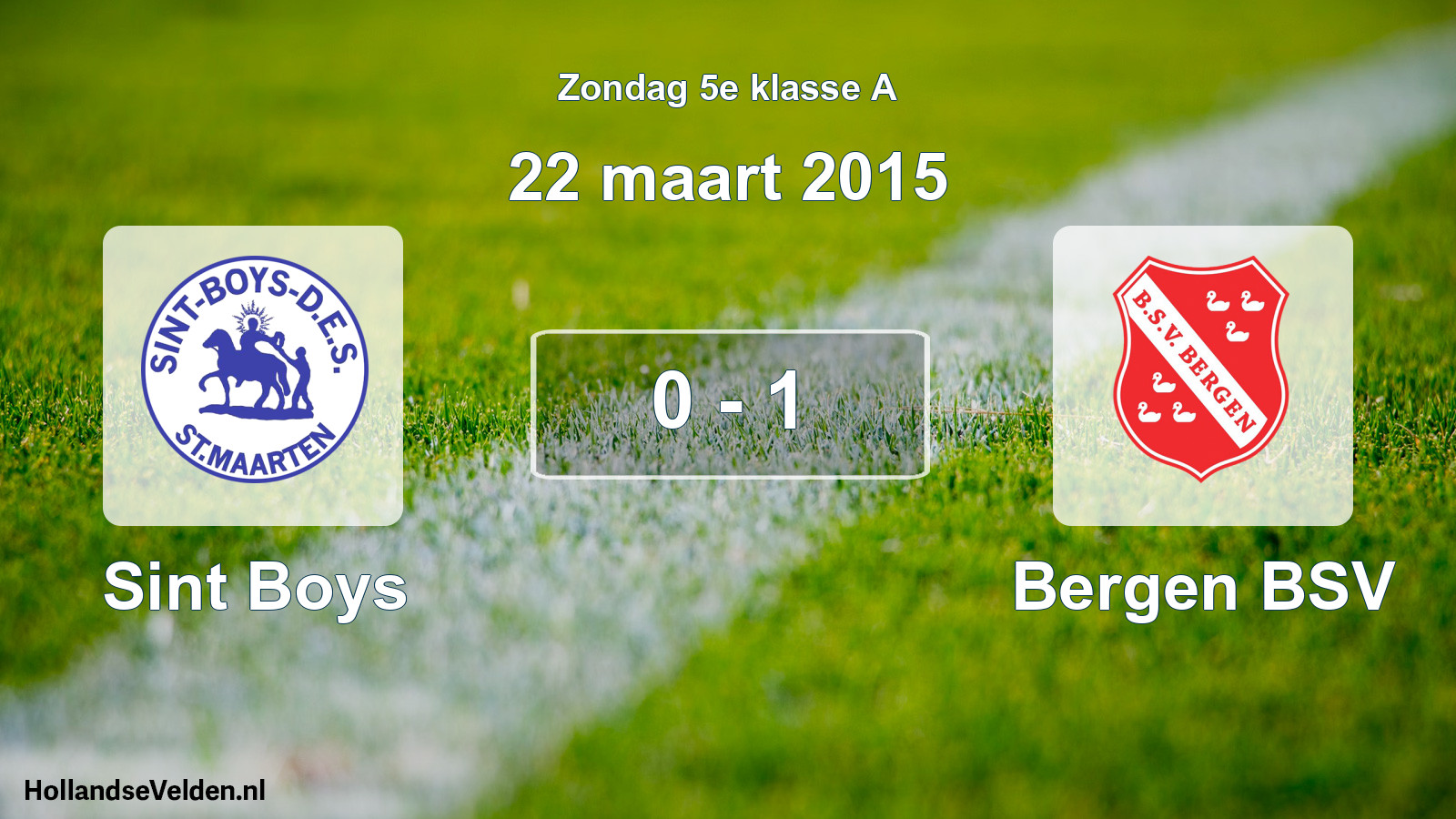 Total number of matches played: Sint Boys - Bergen BSV 0 - 1 (22 March 2015)