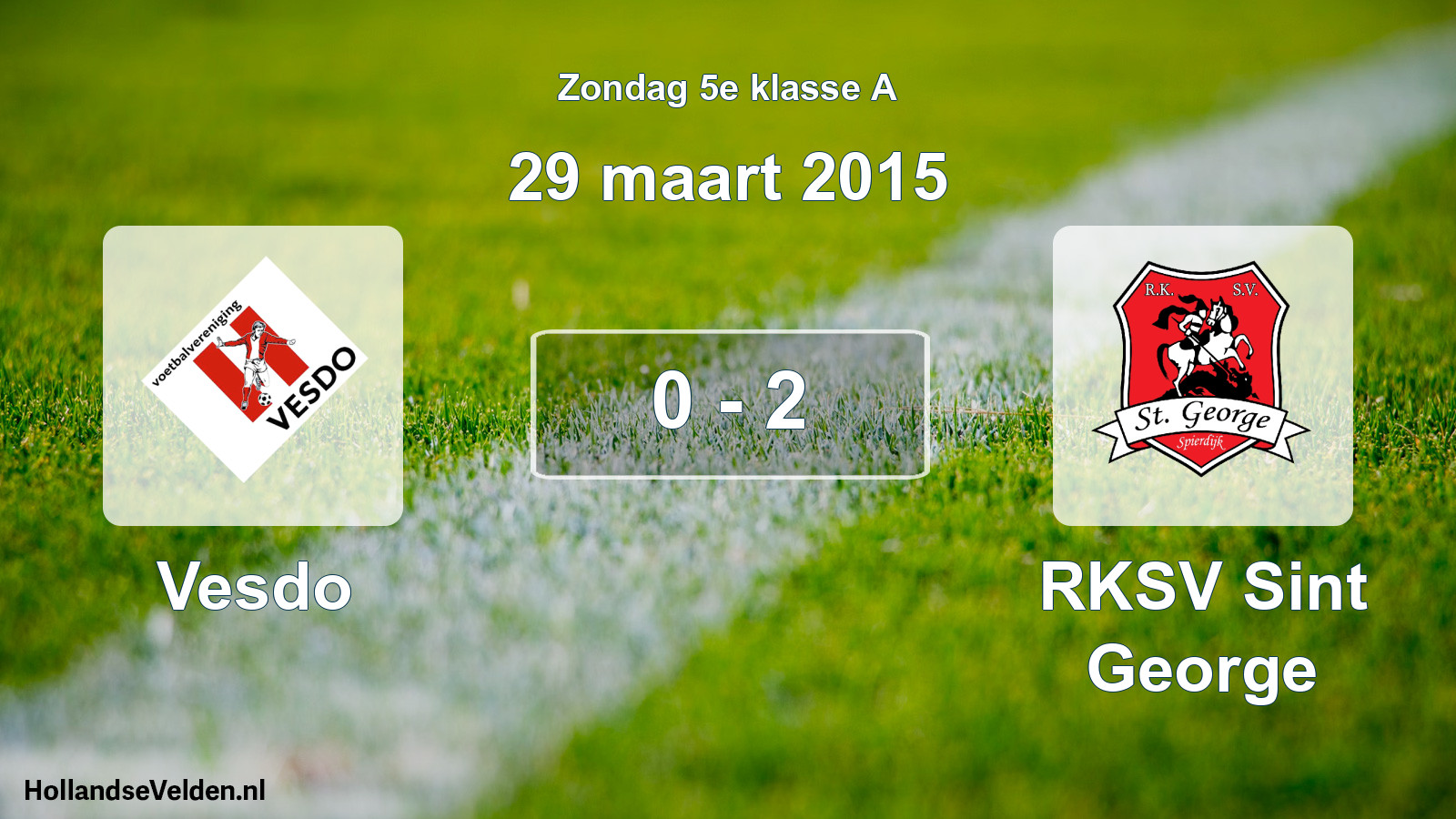 Total number of matches played: Vesdo - RKSV Sint George 0 - 2 (29 March 2015)