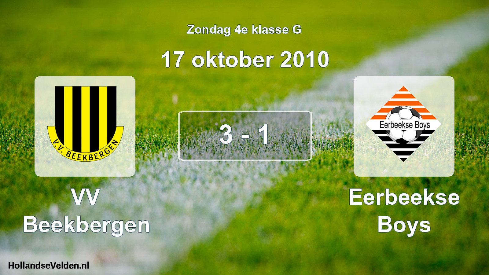 Total number of matches played: VV Beekbergen - Eerbeekse Boys 3 - 1 (17 October 2010)