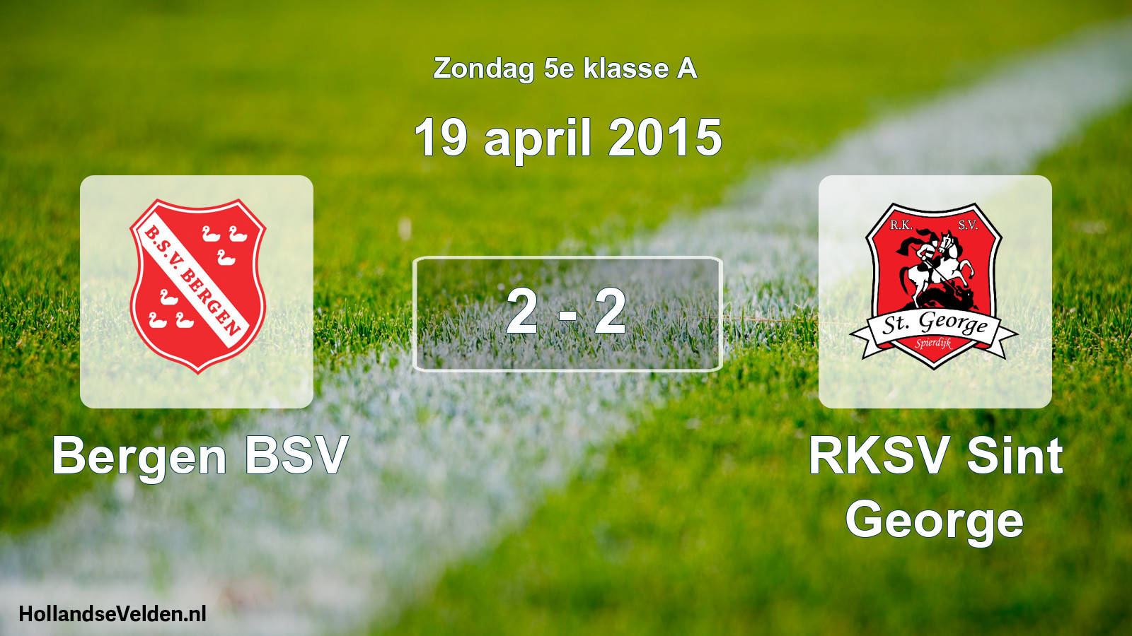 Total number of matches played: Bergen BSV - RKSV Sint George 2 - 2 (19 April 2015)