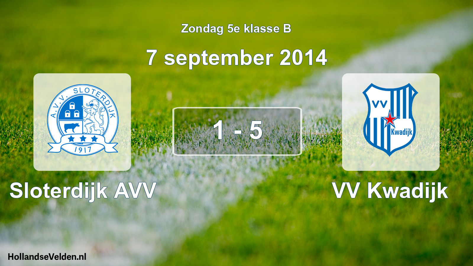 Total number of matches played: Sloterdijk AVV - VV Kwadijk 1 - 5 (7 September 2014)