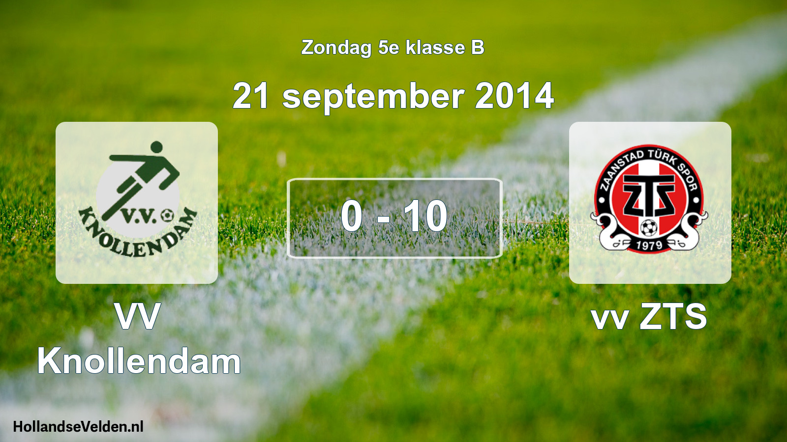 Total number of matches played: VV Knollendam - vv ZTS 0 - 10 (21 September 2014)