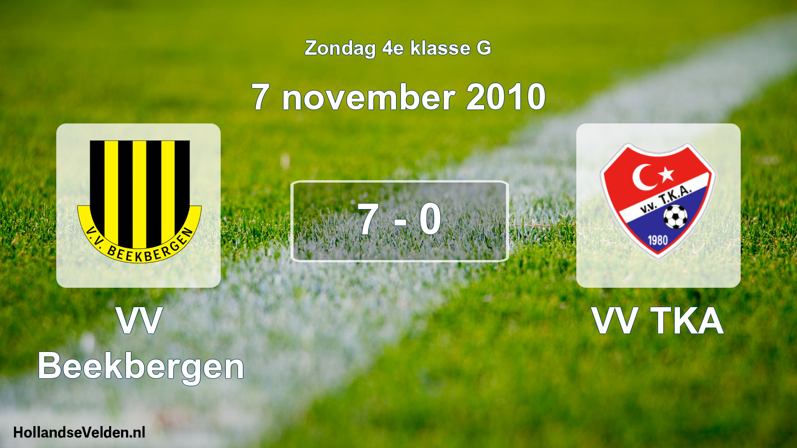 Total number of matches played: VV Beekbergen - VV TKA 7 - 0 (7 November 2010)