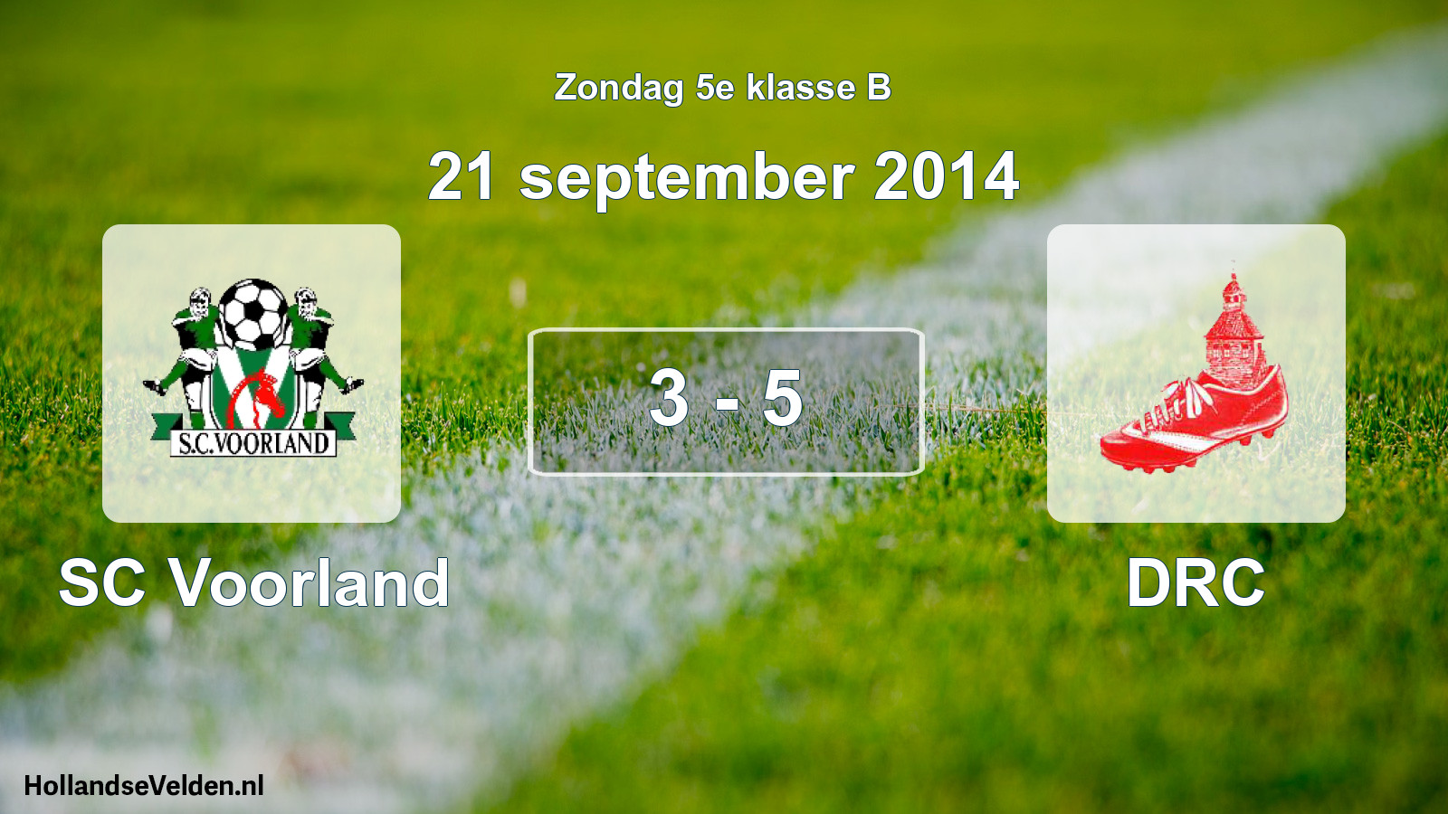 Total number of matches played: SC Voorland - DRC 3 - 5 (21 September 2014)