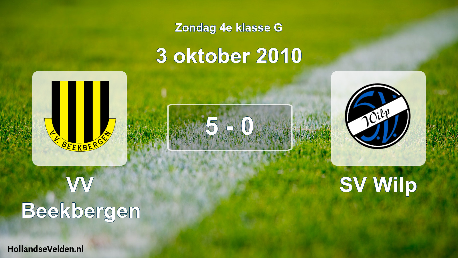 Total number of matches played: VV Beekbergen - SV Wilp 5 - 0 (3 October 2010)