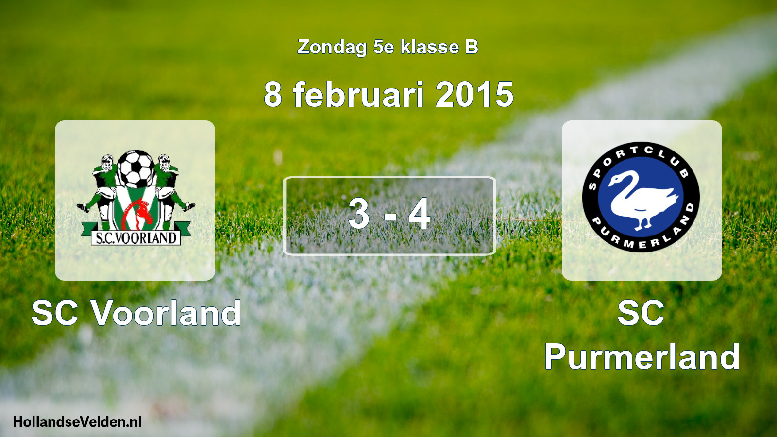 Total number of matches played: SC Voorland - SC Purmerland 3 - 4 (8 February 2015)
