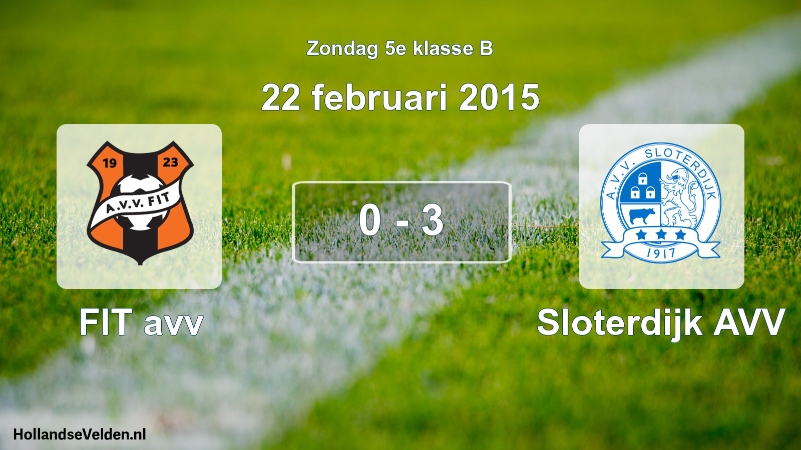 Total number of matches played: FIT avv - Sloterdijk AVV 0 - 3 (22 February 2015)