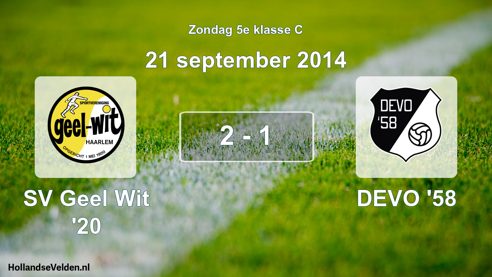 Total number of matches played: SV Geel Wit '20 - DEVO '58 2 - 1 (21 September 2014)