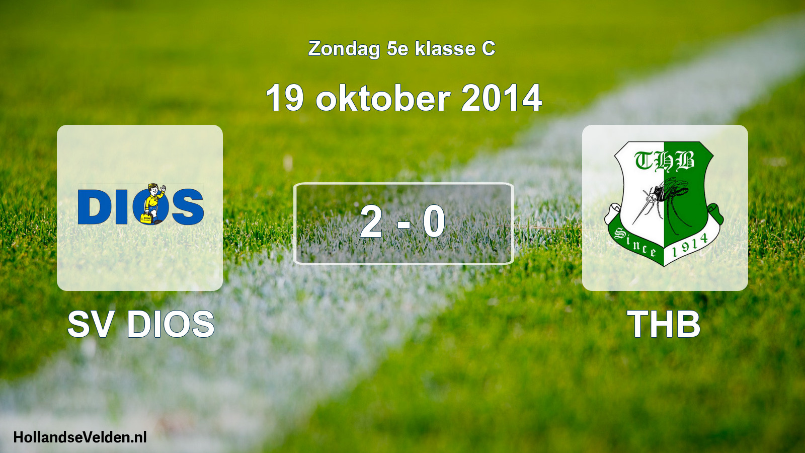 Total number of matches played: SV DIOS - THB 2 - 0 (19 October 2014)