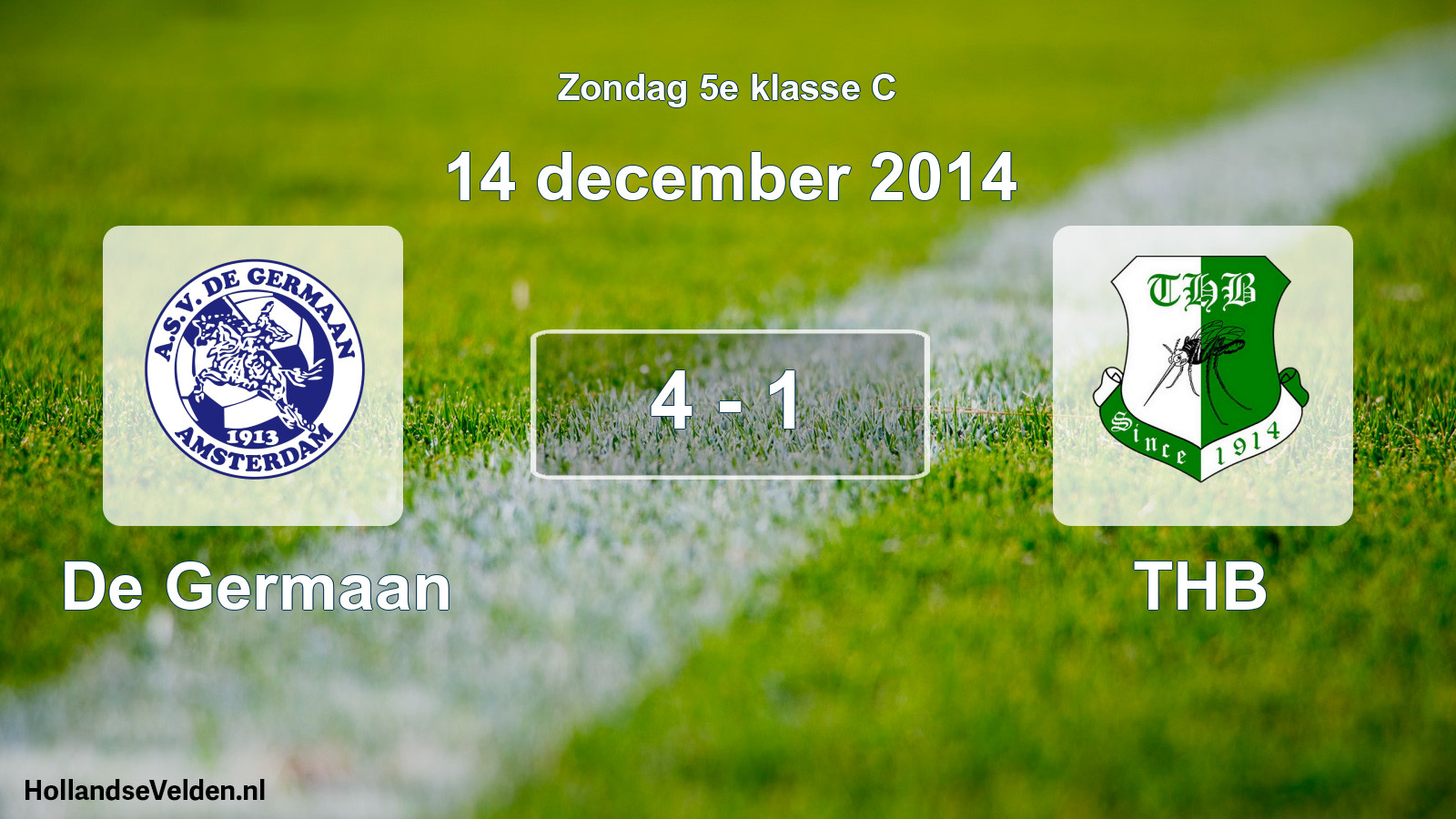 Total number of matches played: De Germaan - THB 4 - 1 (14 December 2014)