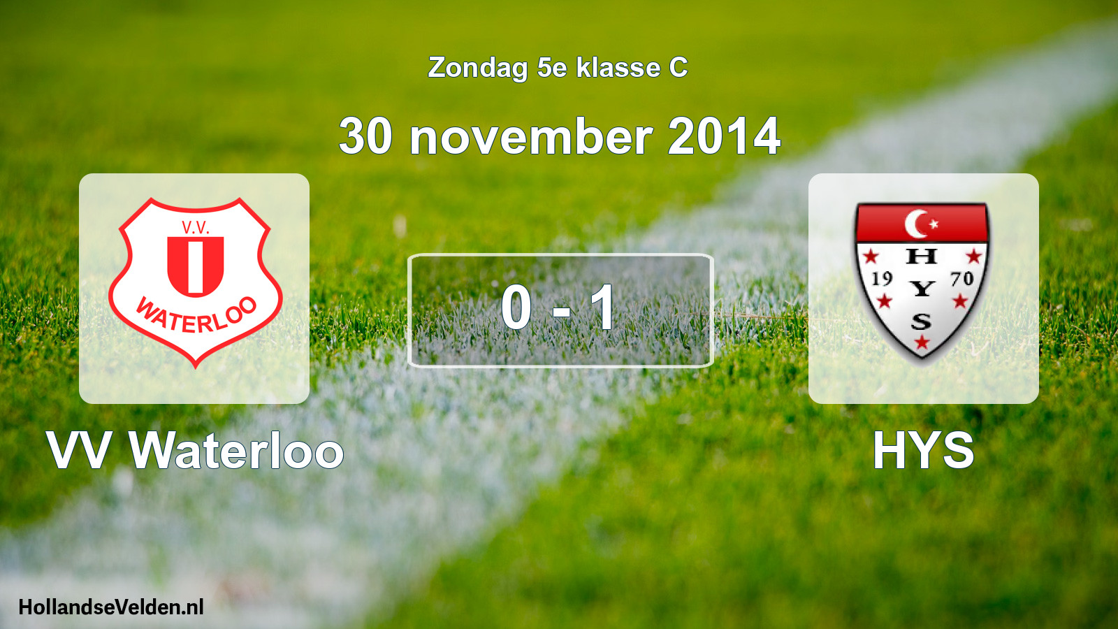 Total number of matches played: VV Waterloo - HYS 0 - 1 (30 November 2014)
