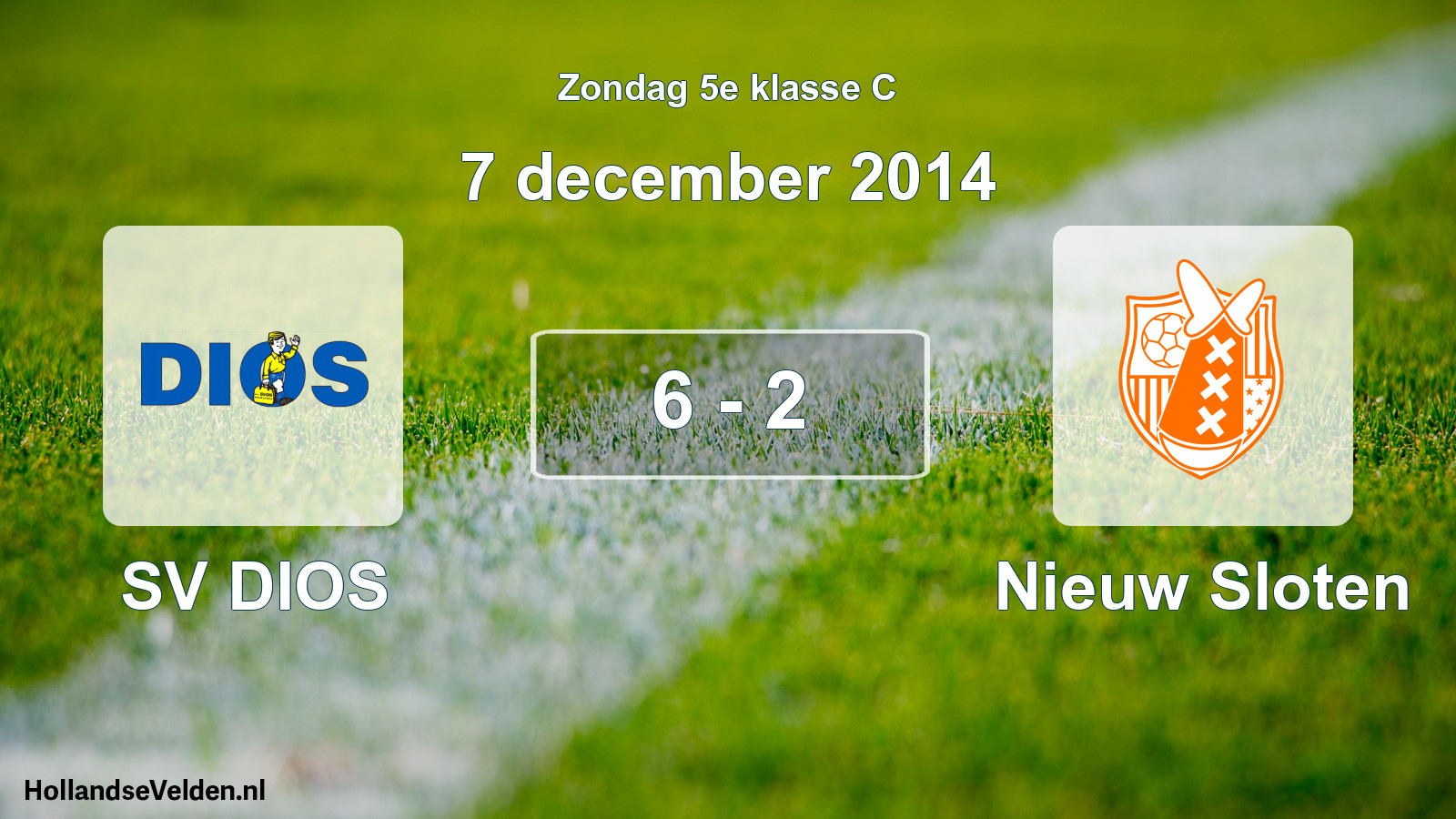 Total number of matches played: SV DIOS - Nieuw Sloten 6 - 2 (7 December 2014)