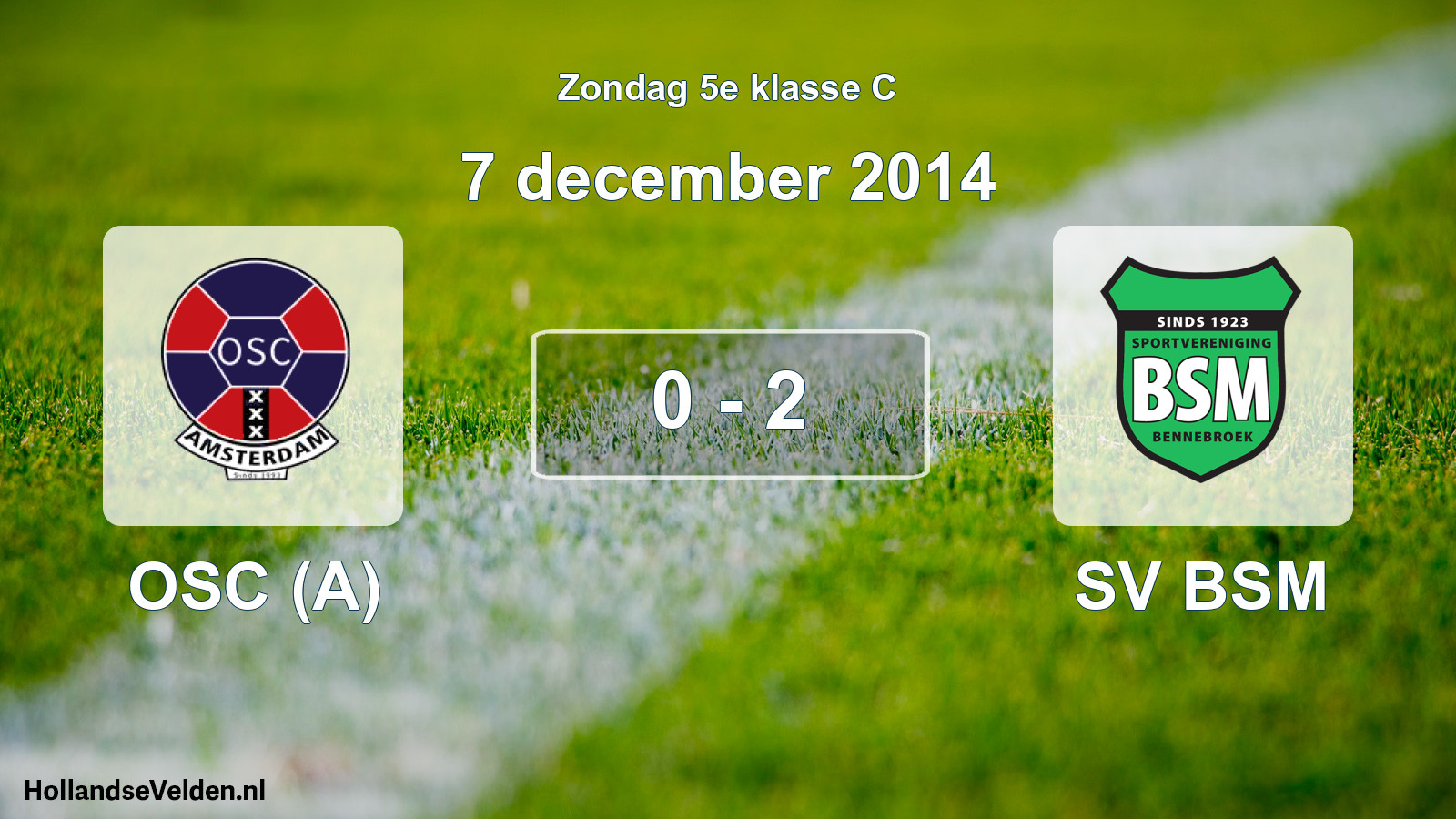 Total number of matches played: OSC (A) - SV BSM 0 - 2 (7 December 2014)