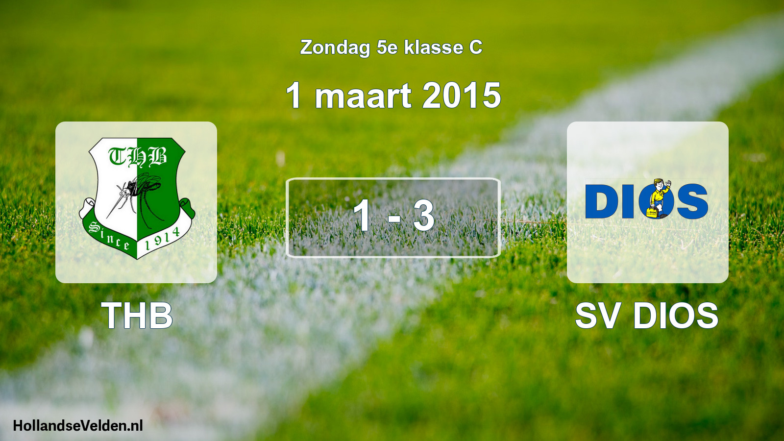 Total number of matches played: THB - SV DIOS 1 - 3 (1 March 2015)