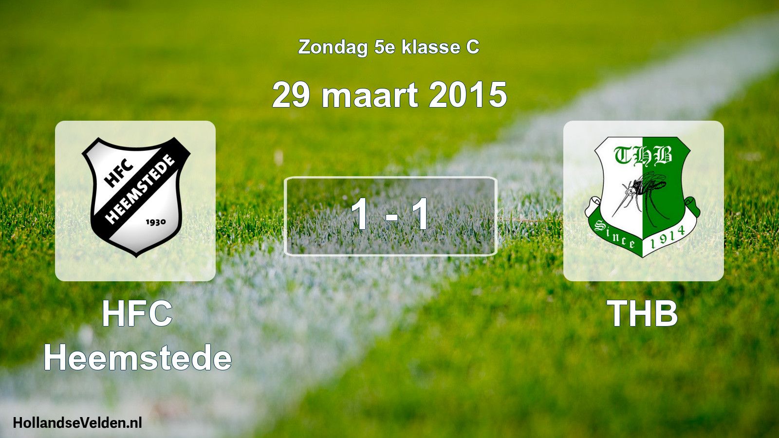 Total number of matches played: HFC Heemstede - THB 1 - 1 (29 March 2015)