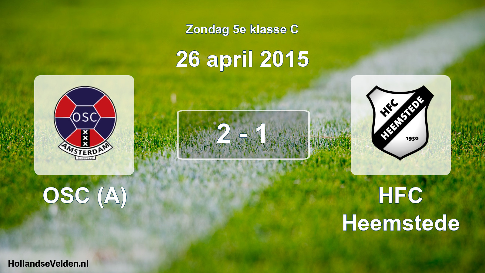 Total number of matches played: OSC (A) - HFC Heemstede 2 - 1 (26 April 2015)