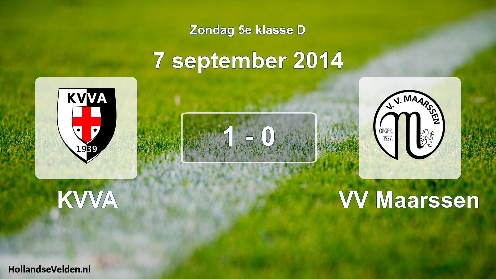 Total number of matches played: KVVA - VV Maarssen 1 - 0 (7 September 2014)