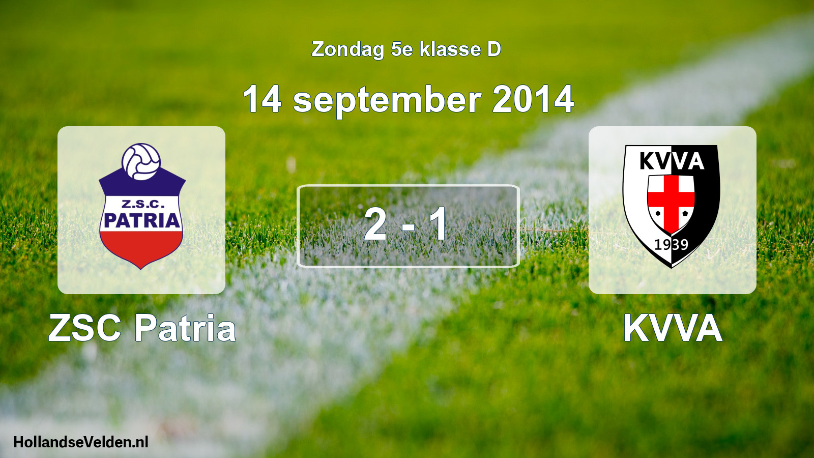 Total number of matches played: ZSC Patria - KVVA 2 - 1 (14 September 2014)