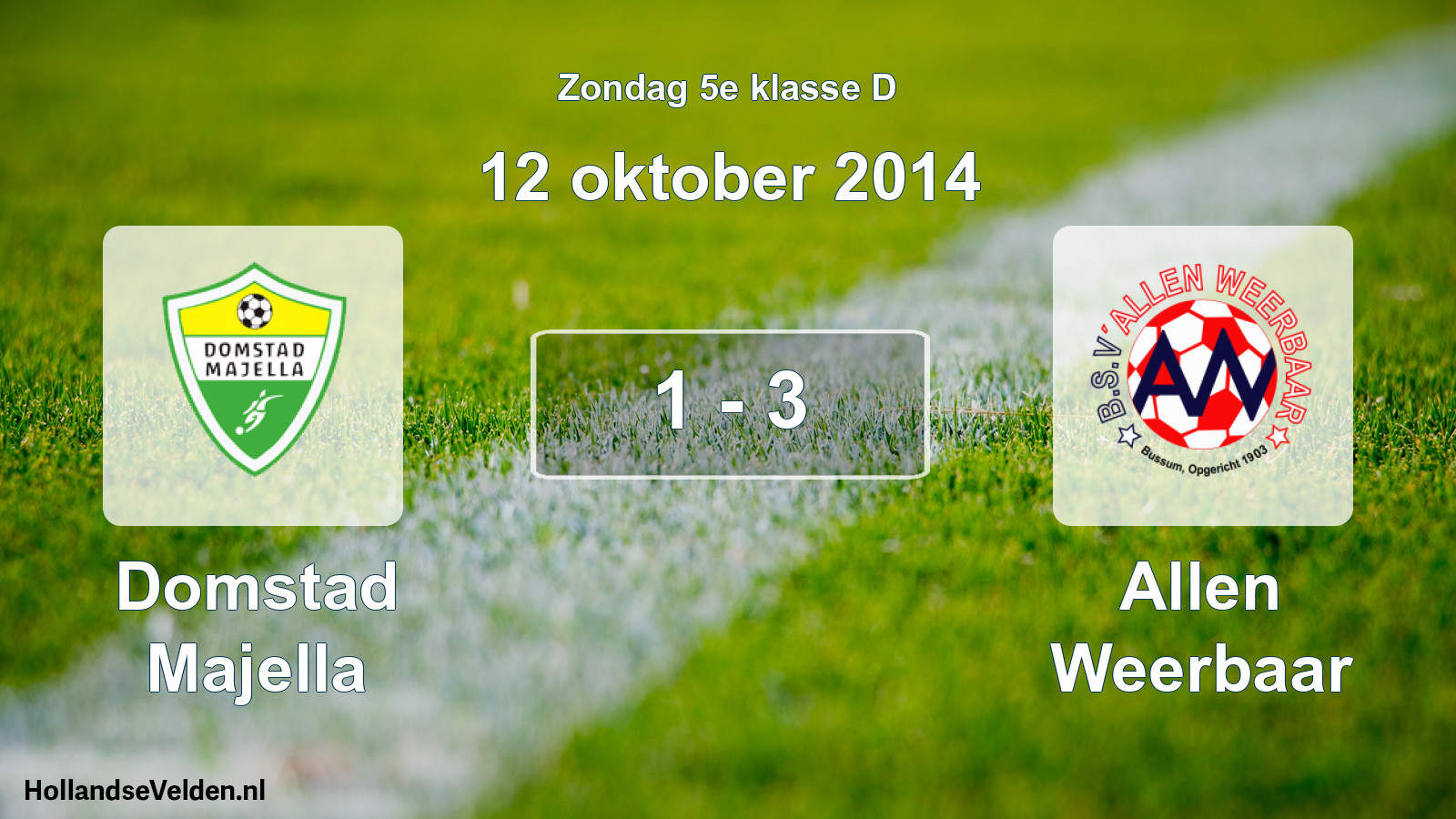 Total number of matches played: Domstad Majella - Allen Weerbaar 1 - 3 (12 October 2014)